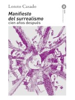 MANIFIESTO DEL SURREALISMO CIEN AÑOS DESPUÉS