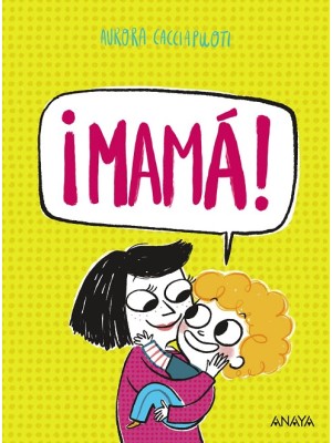 MAMÁ!