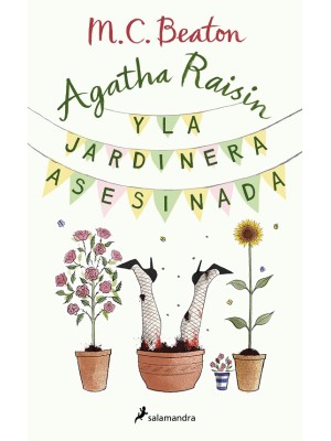 AGATHA RAISIN Y LA JARDINERA ASESINADA (AGATHA RAISIN 3)