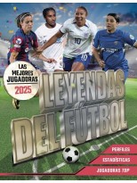 LEYENDAS DEL FÚTBOL LAS MEJORES JUGADORAS 2025