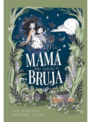 MI MAMÁ ES UNA BRUJA