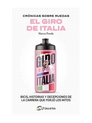 CRÓNICAS SOBRE RUEDAS: EL GIRO DE ITALIA