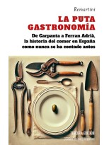 PUTA GASTRONOMÍA, LA