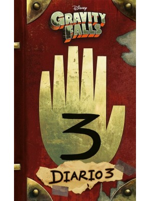 GRAVITY FALLS. DIARIO 3