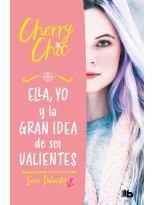 ELLA YO Y LA GRAN IDEA DE SER VALIENTES (VALIENTES)