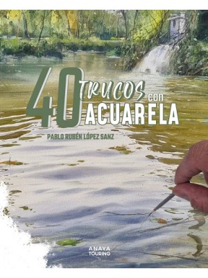 40 TRUCOS CON ACUARELA