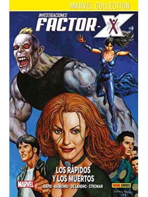INVESTIGACIONES FACTOR-X 03 LOS RÁPIDOS Y LOS MUERTOS