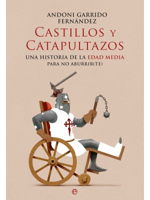 CASTILLOS Y CATAPULTAZOS