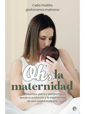 OH, LA MATERNIDAD