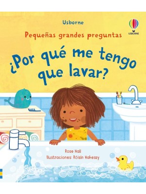 POR QUÉ ME TENGO QUE LAVAR?