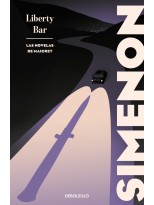 LIBERTY BAR (LAS NOVELAS DE MAIGRET)