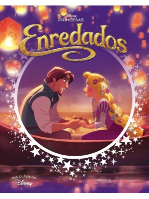 ENREDADOS (MIS CLÁSICOS DISNEY)