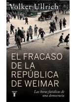 FRACASO DE LA REPÚBLICA DE WEIMAR, EL