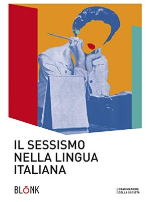 SESSISMO NELLA LINGUA ITALIANA, IL