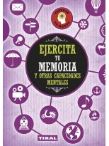 EJERCITA TU MEMORIA Y OTRAS CAPACIDADES MENTALES