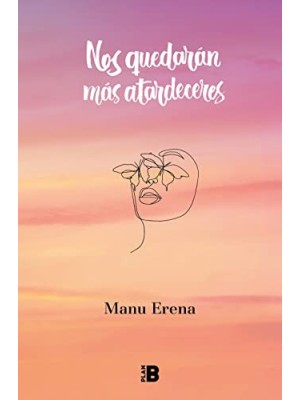 NOS QUEDARÁN MÁS ATARDECERES