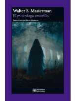 MUÉRDAGO AMARILLO, EL