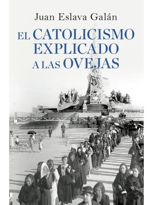 CATOLICISMO EXPLICADO A LAS OVEJAS, EL