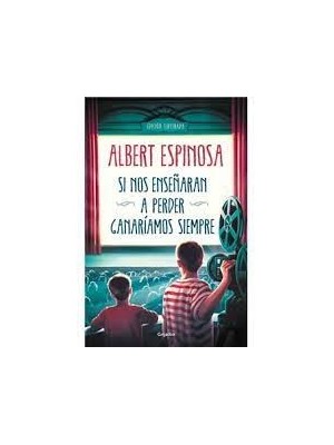 SI NOS ENSEÑARAN A PERDER, GANARÍAMOS SIEMPRE (EDICIÓN LIMITADA A PRECIO ESPECIA