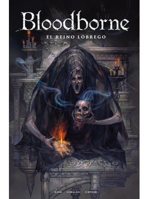 BLOODBORNE 06 EL REINO LÓBREGO
