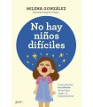 NO HAY NIÑOS DIFÍCILES