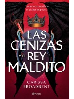 CENIZAS Y EL REY MALDITO, LAS