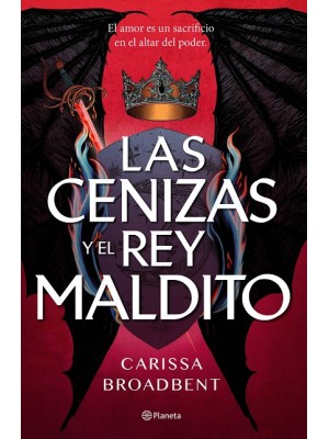 CENIZAS Y EL REY MALDITO, LAS