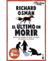 ÚLTIMO EN MORIR, EL
