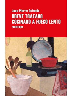 BREVE TRATADO COCINADO A FUEGO LENTO
