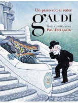 UN PASEO CON EL SEÑOR GAUDÍ