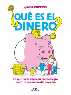 QUÉ ES EL DINERO?