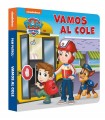 PAW PATROL | PATRULLA CANINA. LIBRO DE CARTÓN - VAMOS AL COLE