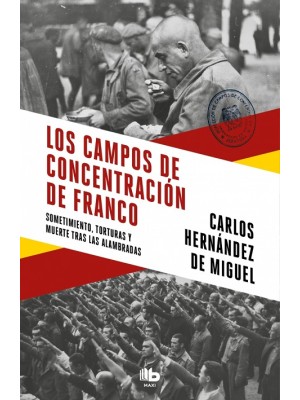 CAMPOS DE CONCENTRACIÓN DE FRANCO, LOS