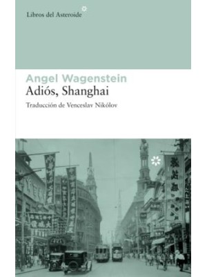ADIÓS, SHANGHAI