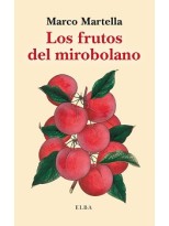 FRUTOS DEL MIROBOLANO, LOS