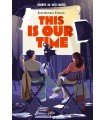 THIS IS OUR TIME