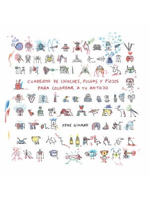 CUADERNO DE CHINCHES, PULGAS Y PIOJOS PARA COLOREAR A TU ANTOJO