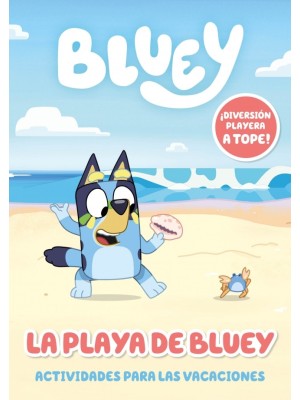 BLUEY. ACTIVIDADES - LA PLAYA DE BLUEY. ACTIVIDADES PARA LAS VACACIONES