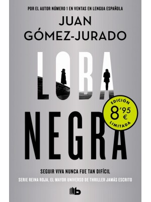LOBA NEGRA (CAMPAÑA DE VERANO EDICIÓN LIMITADA) (ANTONIA SCOTT 2)