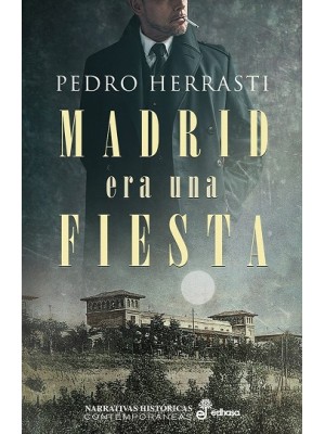 MADRID ERA UNA FIESTA