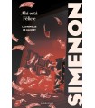 AHÍ ESTÁ FÉLICIE (LAS NOVELAS DE MAIGRET)