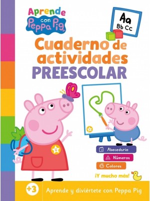 PEPPA PIG. CUADERNO DE VACACIONES - CUADERNO DE ACTIVIDADES PREESCOLAR