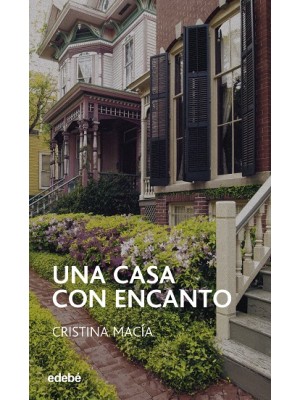 UNA CASA CON ENCANTO