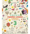 LIBRO DE LOS PEQUEÑOS GRANDES ARTISTAS 3