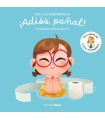 ¡ADIÓS, PAÑAL!  UN CUENTO DE LUCÍA, MI PEDIATRA