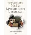 VACUNA CONTRA LA INSENSATEZ, LA