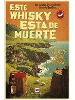 ESTE WHISKY ESTÁ DE MUERTE