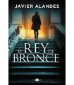 REY DE BRONCE, EL