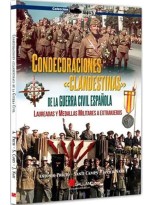 CONDECORACIONES CLANDESTINAS GUERRA CIVI