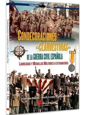 CONDECORACIONES CLANDESTINAS GUERRA CIVI
